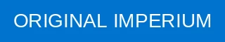 ORIGINAL IMPERIUM